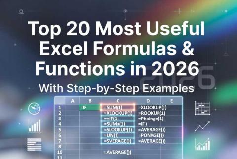 Top 20 Most Useful Excel Formulas & Functions in 2026 With Examples