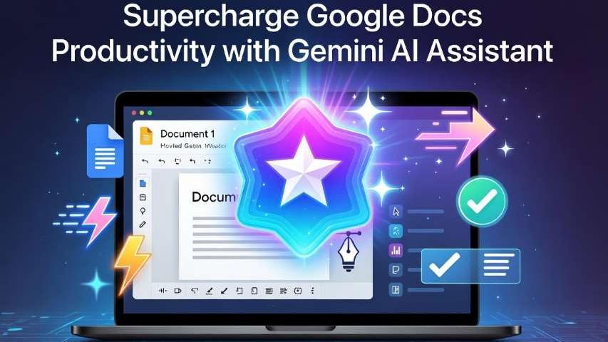Supercharge Google Docs Productivity with Gemini AI Assistant